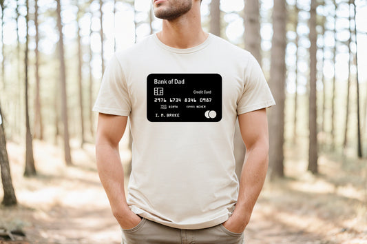 Bank Of Dad T-Shirt or Crew Sweatshirt