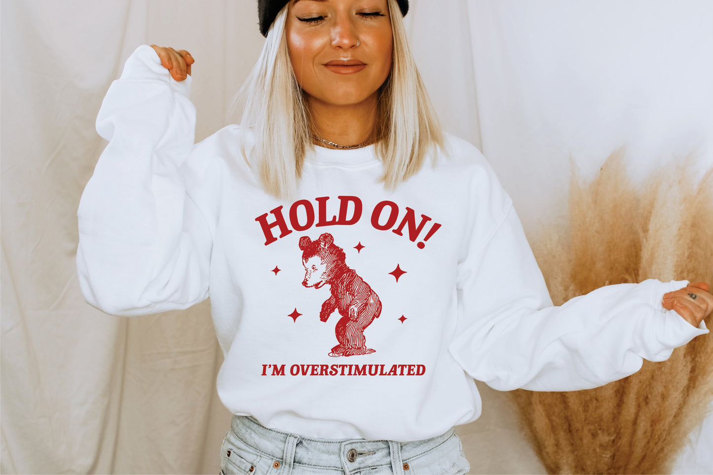 *Hold On I'm Overstimulated T-Shirt or Crew Sweatshirt