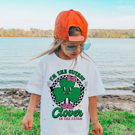 I'm The Cutest Clover In The Patch Tee