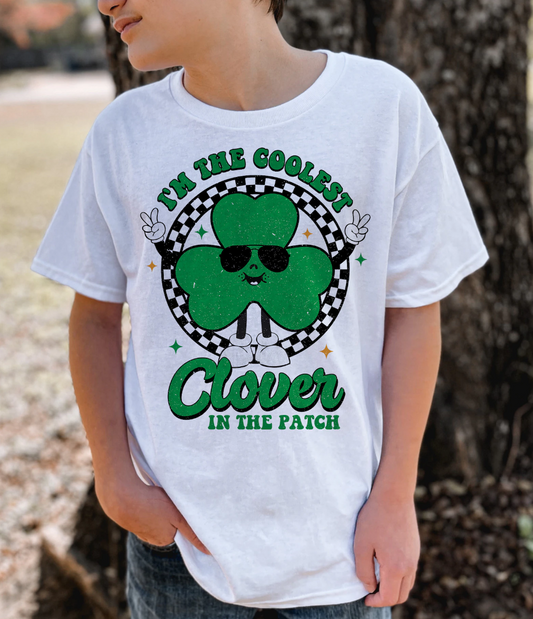 I'm The Coolest Clover In The Patch Tee