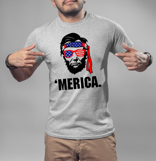 Merica With Abe Lincoln T-Shirt or Crew Sweatshirt
