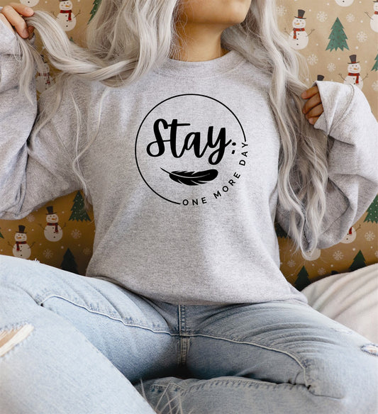 Stay Semicolon One More Day Crew Sweatshirt