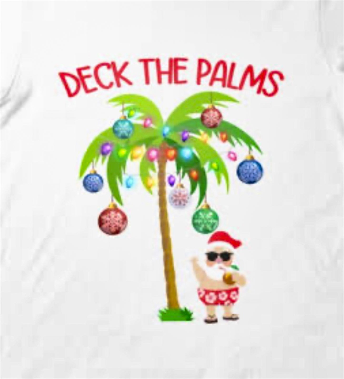 Deck The Palms With Santa Tee