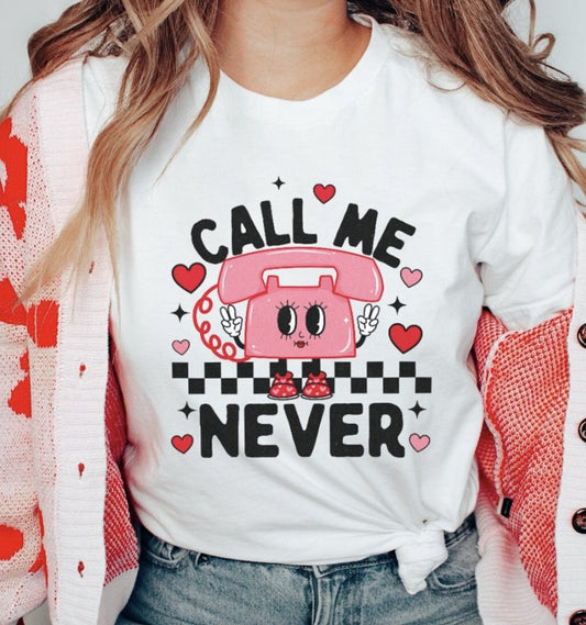 Call Me Never Tee