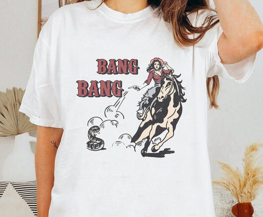 Cowgirl On Horse Bang Bang Tee