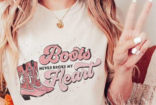 Boots Never Broke My Heart Tee