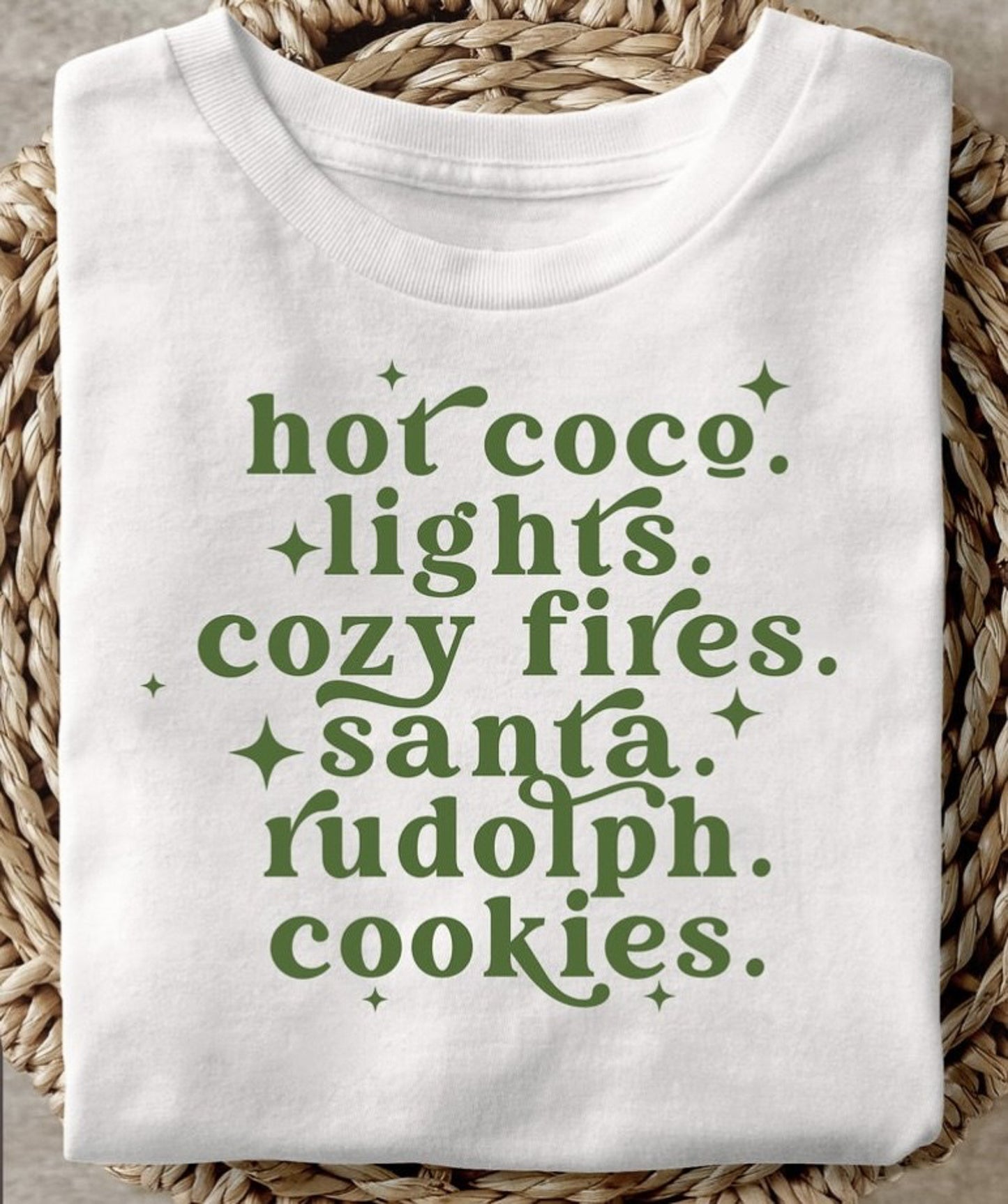 Hot Cocoa Lights Cozy Fires Santa Rudolph Cookies Tee