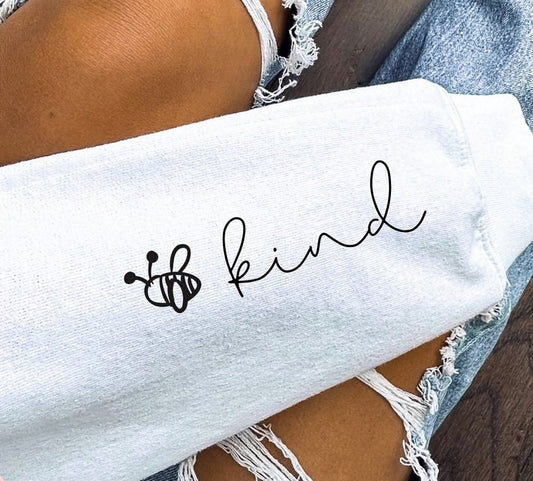 Bee Kind (Sleeve Design) T-Shirt or Crew Sweatshirt