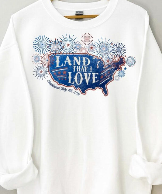 Land That I Love USA T-Shirt or Crew Sweatshirt