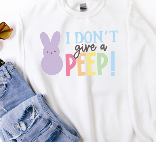 I Don't Give a Peep Crew Sweatshirt