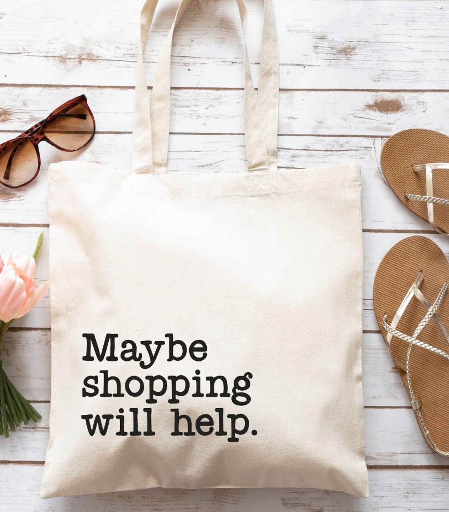 Maybe Shopping Will Help Canvas Bag