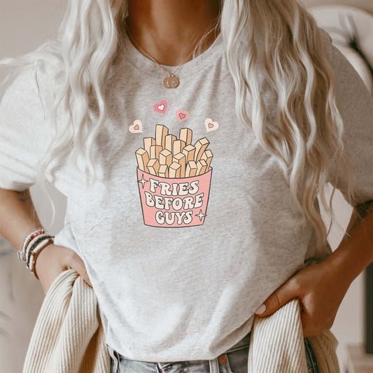 Fries Before Guys Tee