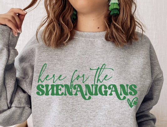 Here For The Shenanigans Crew Sweatshirt