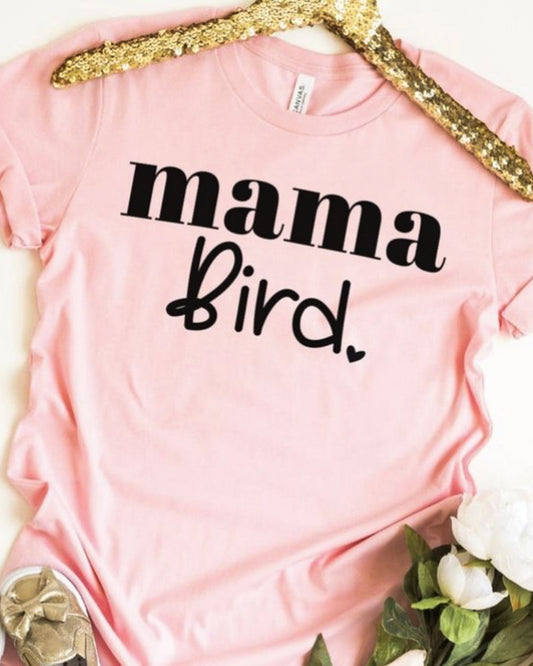 Mama Bird T-Shirt or Crew Sweatshirt
