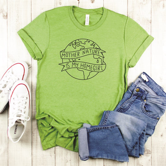 Mother Nature Is My Home Girl Tee
