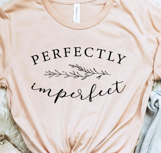 Perfectly Imperfect Tee