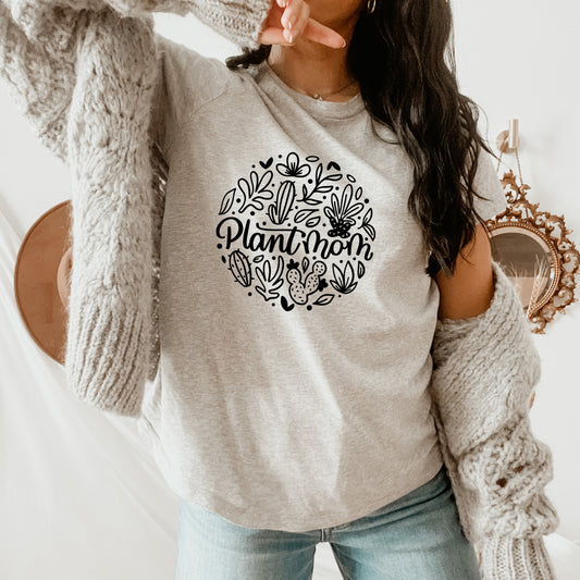 Plant Mom T-Shirt or Crew Sweatshirt
