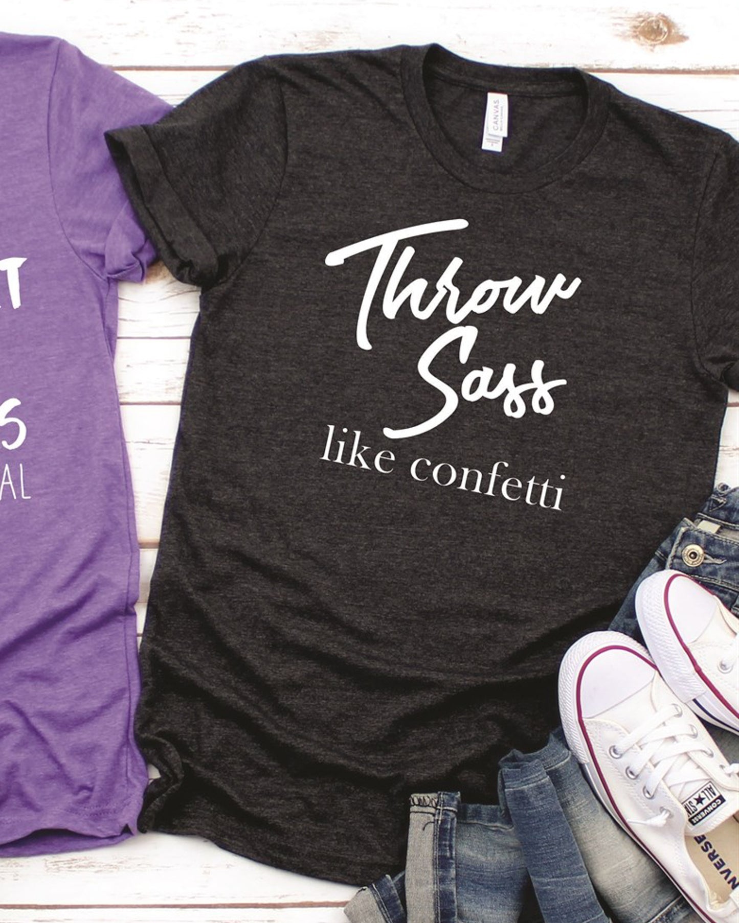 Throw Sass Like Confetti Tee