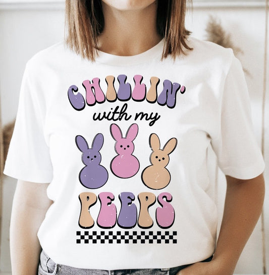 Chillin With My Peeps Tee