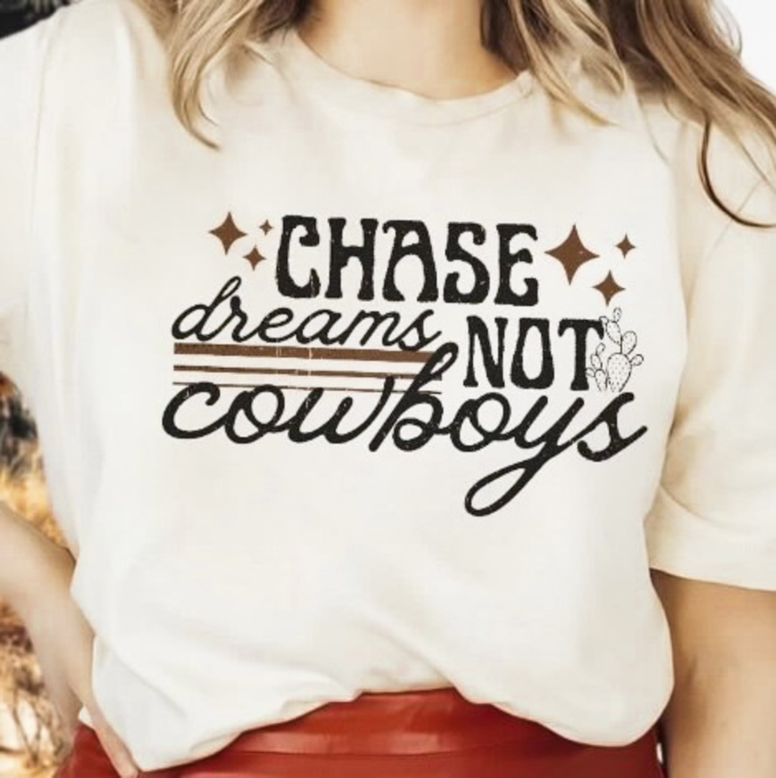 Chase Dreams, Not Cowboys