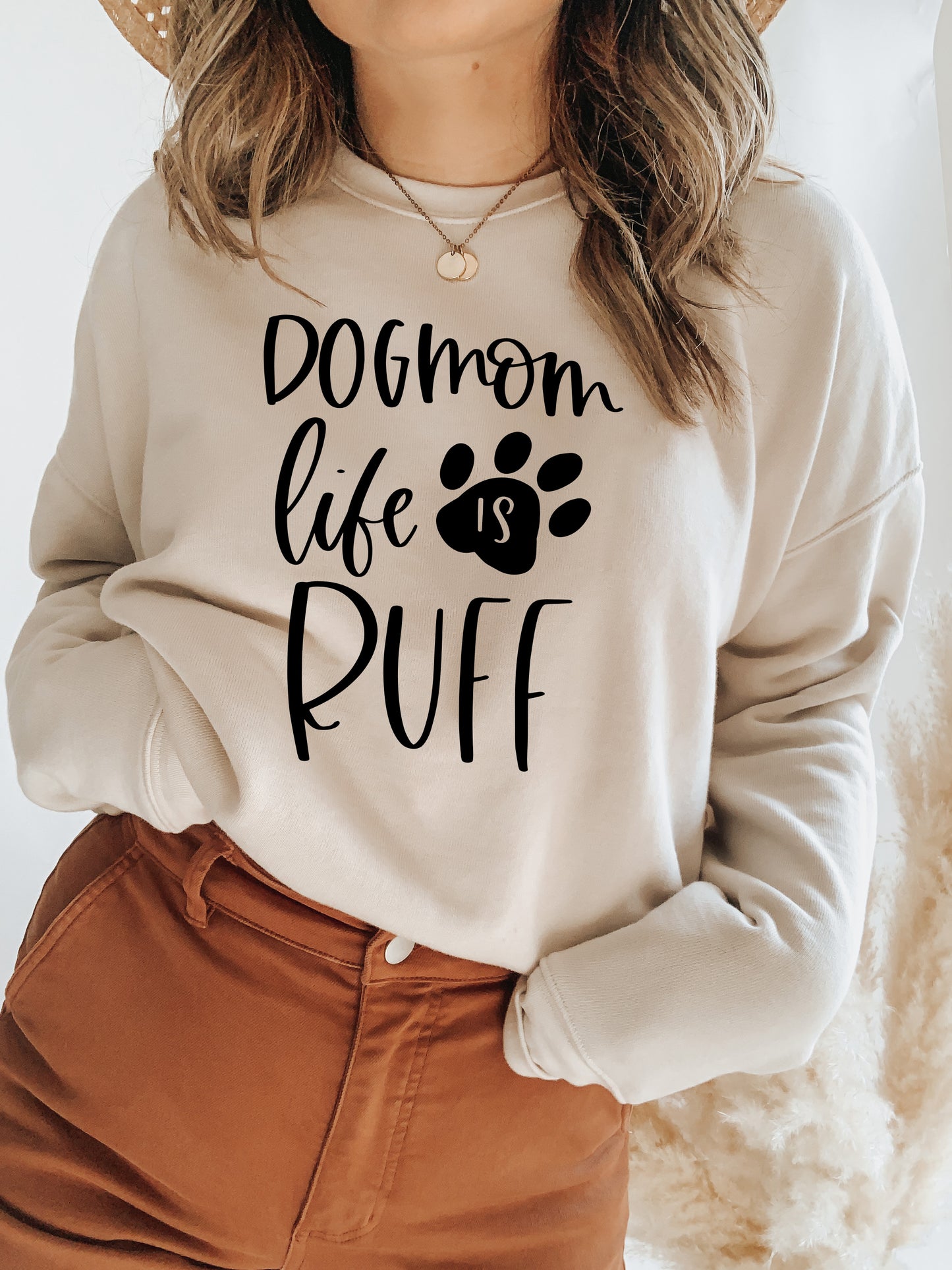 *Dog Mom Life Is Ruff T-Shirt or Crew Sweatshirt