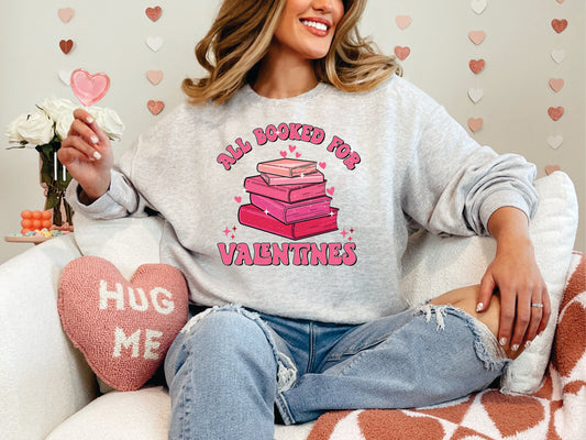 All Booked for Valentine's Crew Sweatshirt