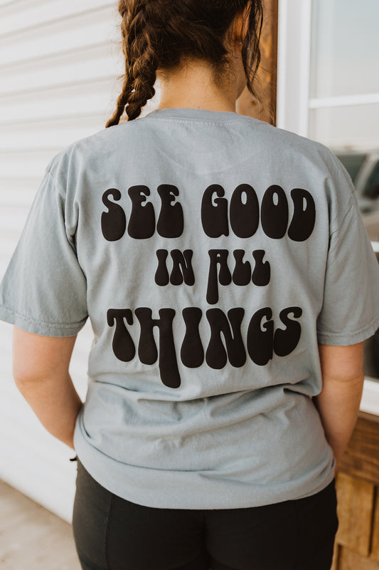 See Good In All Things Smiley Front/Back Puff Print Tee