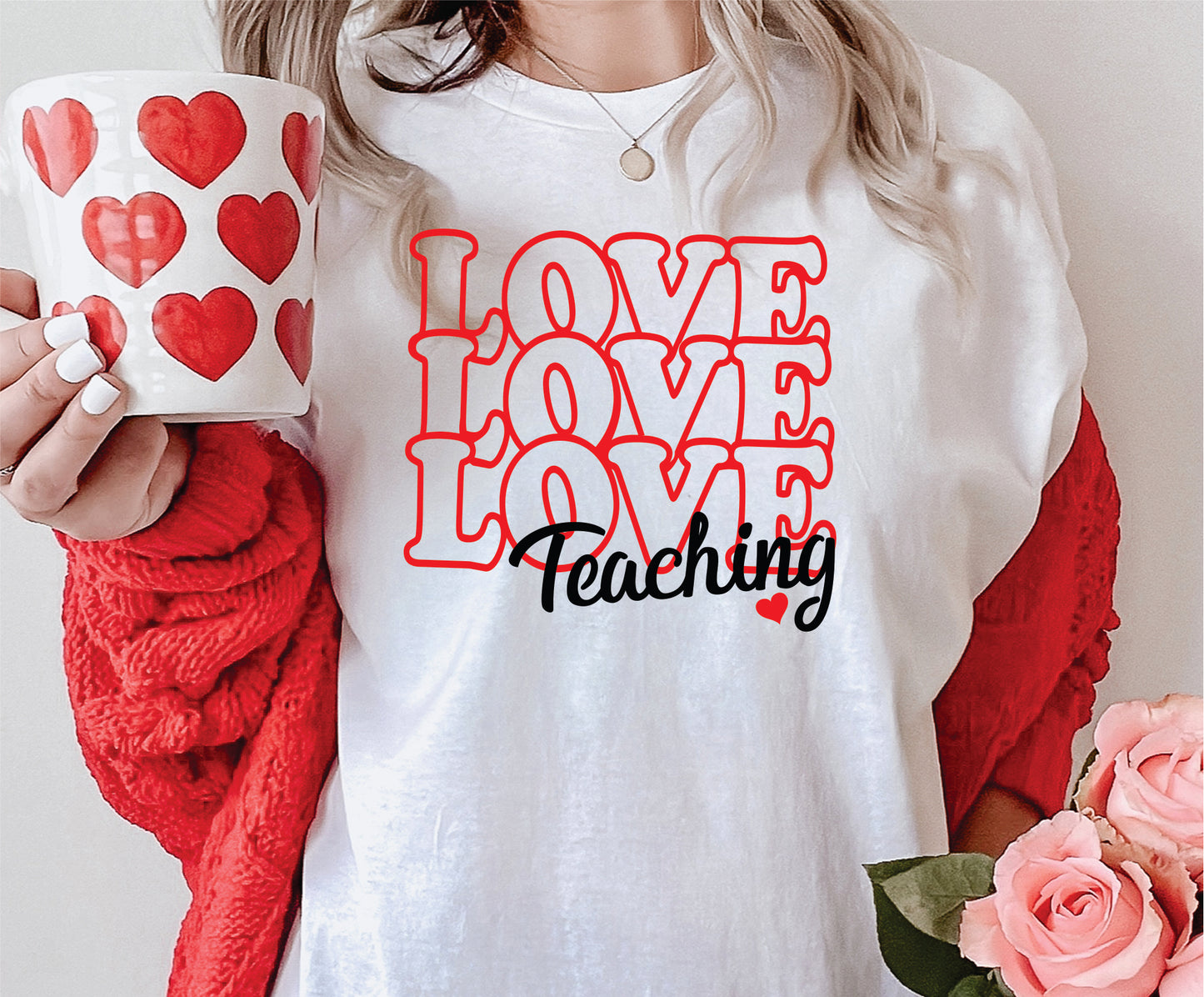 Love Love Love Teaching Tee
