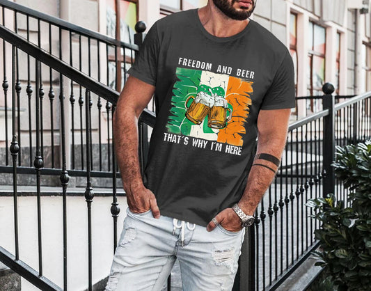 Freedom and Beer That's Why I'm Here Tee