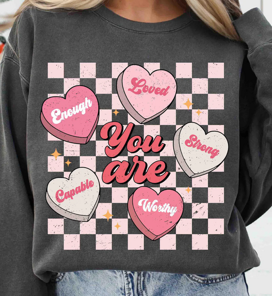 You Are... Conversation Heart T-Shirt or Crew Sweatshirt