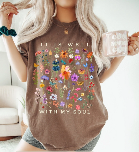 It Is Well With My Soul Floral T-Shirt or Crew Sweatshirt