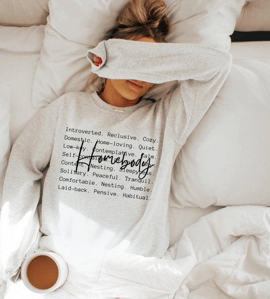 Homebody T-Shirt or Crew Sweatshirt