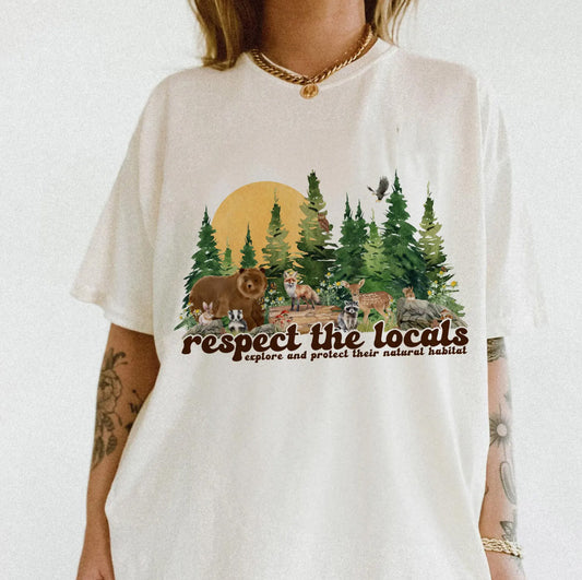 Respect The Locals Explore & Protect Their Natural Habitat T-Shirt or Crew Sweatshirt