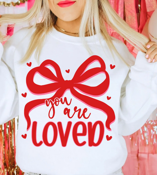 You Are Loved Bow T-Shirt or Crew Sweatshirt