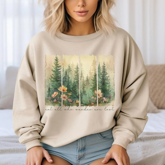 Not All Who Wander Are Lost T-Shirt or Crew Sweatshirt