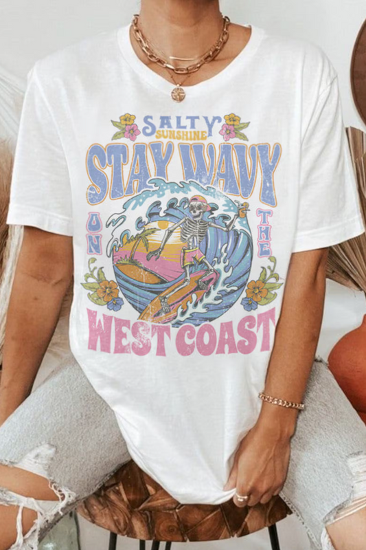 Salty Sunshine Stay Wavy On The West Coast T-Shirt or Crew Sweatshirt