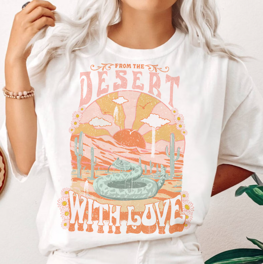 From The Desert With Love T-Shirt or Crew Sweatshirt