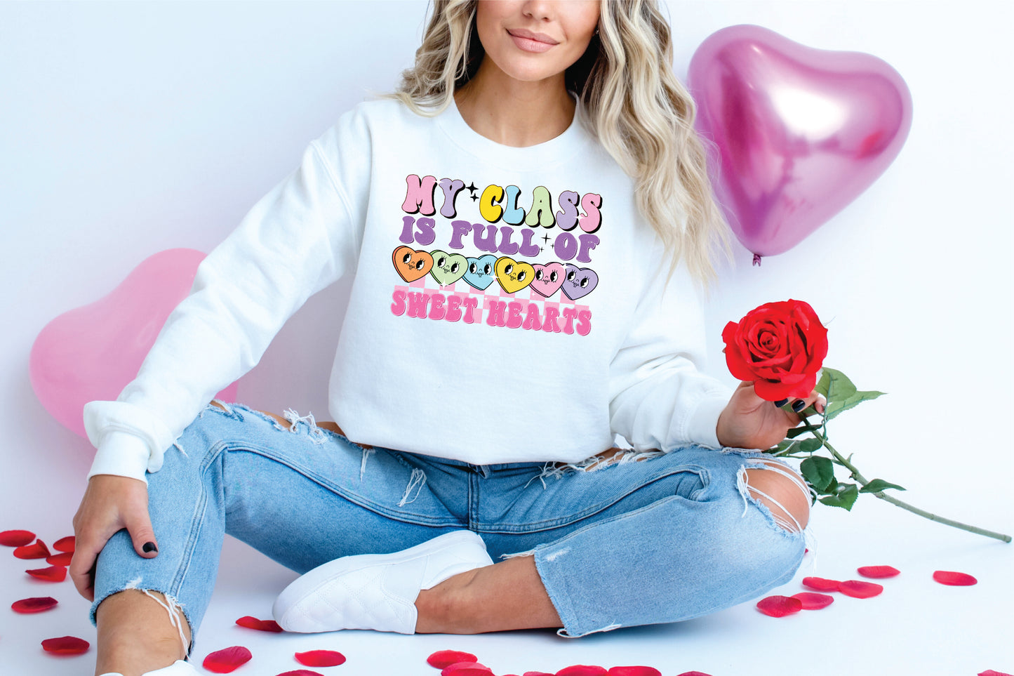 My Class is Full of Sweethearts Teacher Crew Sweatshirt