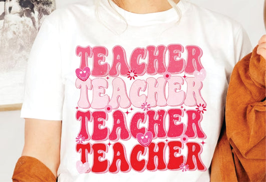 Teacher Teacher Teacher Valentine Tee