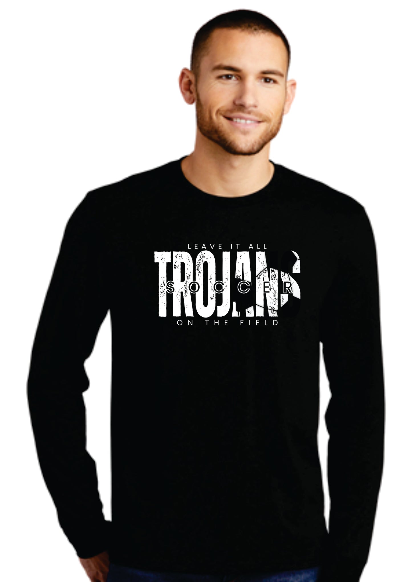 Leave it All on the Field Rigby Trojans Soccer T-Shirt or Crew Sweatshirt