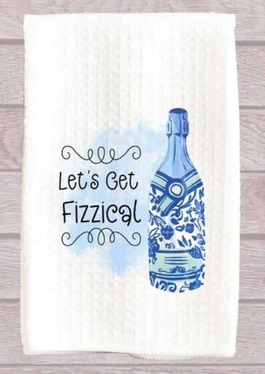 Let's Get Fizzical Kitchen Towel