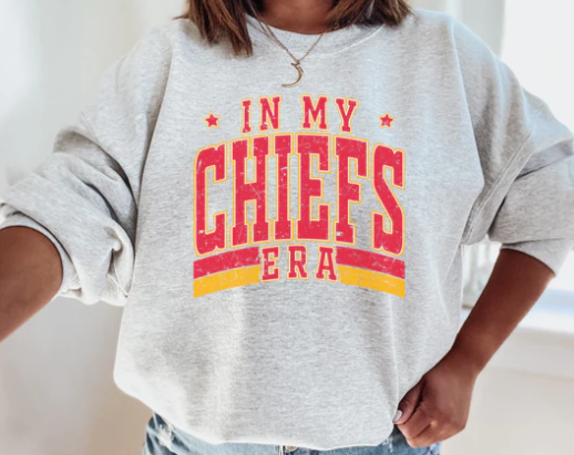 In My Chief's Era Sweatshirt or T Shirt Youth & Adult Sizes