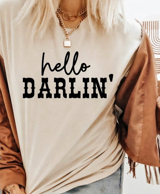 Hello Darlin' Teee