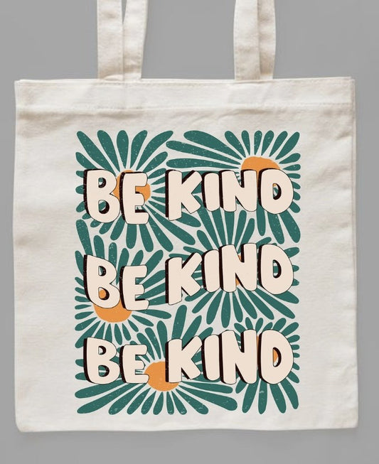 Be Kind With Flowers Canvas Bag