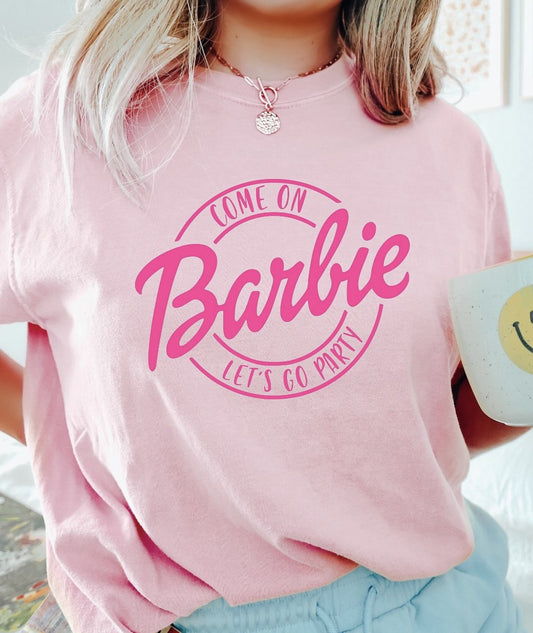 Come On Barbie Let's Go Party Tee