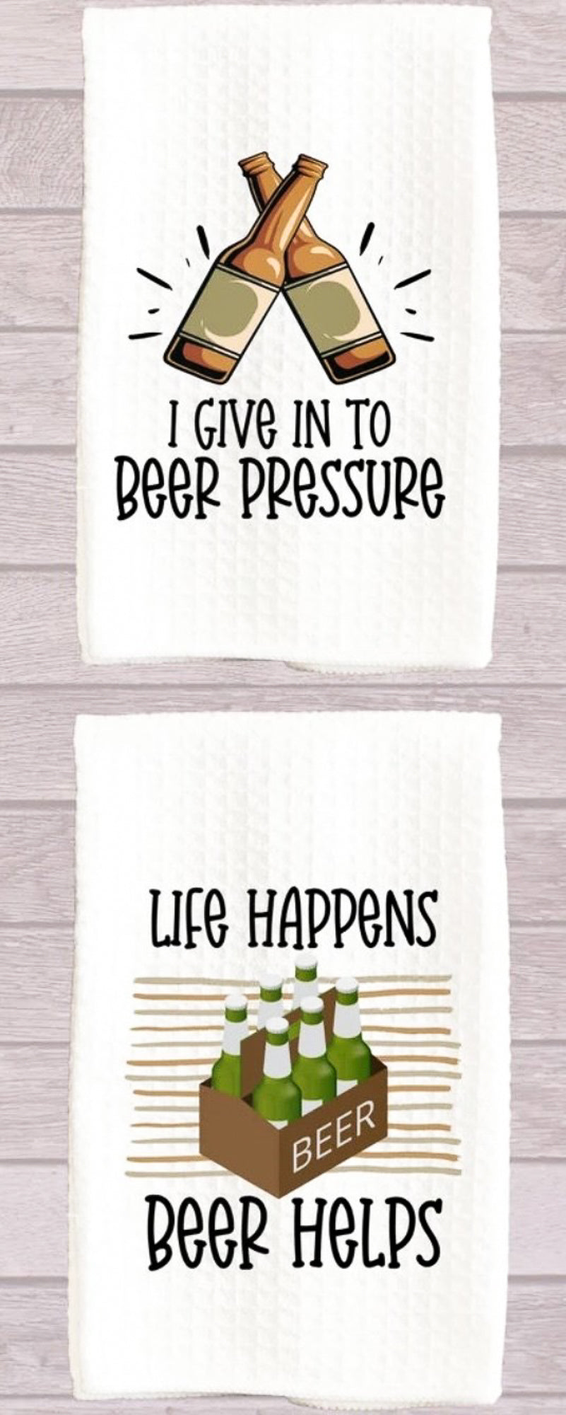 Life Happens Beer Helps Kitchen Towel