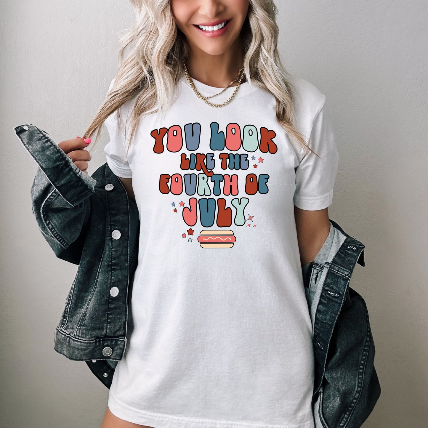 You Look Like The Fourth Of July Hot Dog T-Shirt or Crew Sweatshirt