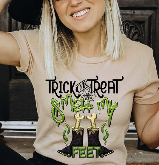 Trick Or Treat Smell My Feet Tee