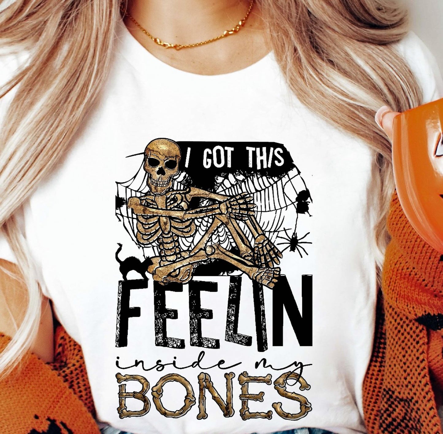 I Got This Feelin Inside My Bones Tee