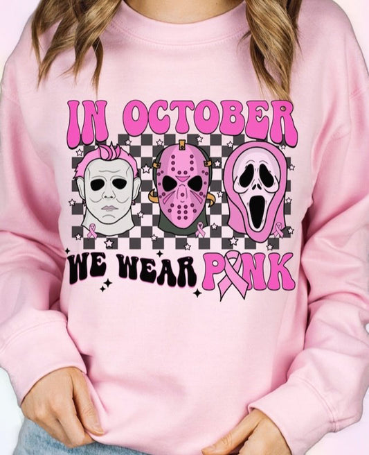 In October We Wear Pink Horror Movie Crew Sweatshirt